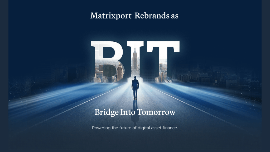 Matrixport Rebrands as BIT in Strategic&nbsp;Repositioning
