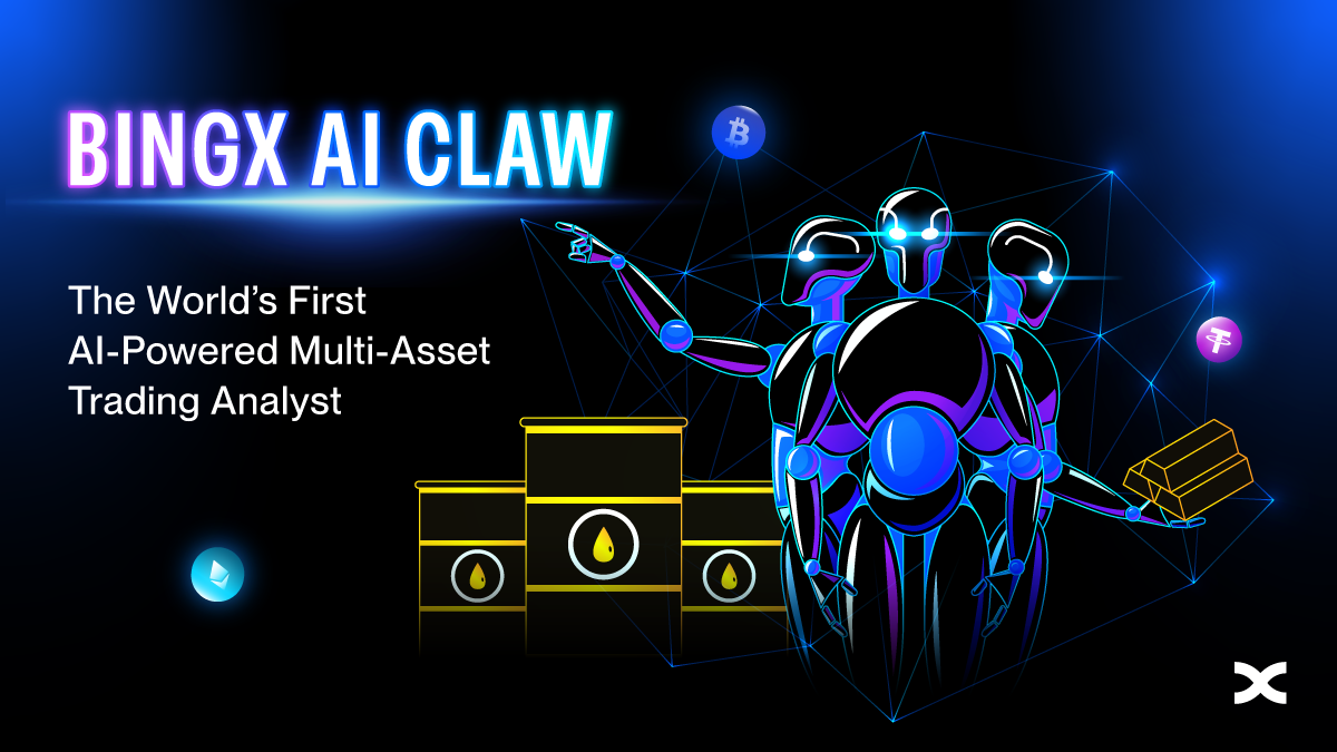 BingX Unveils BingX AI Claw, The World’s First AI-Powered Multi-Asset Trading Analyst