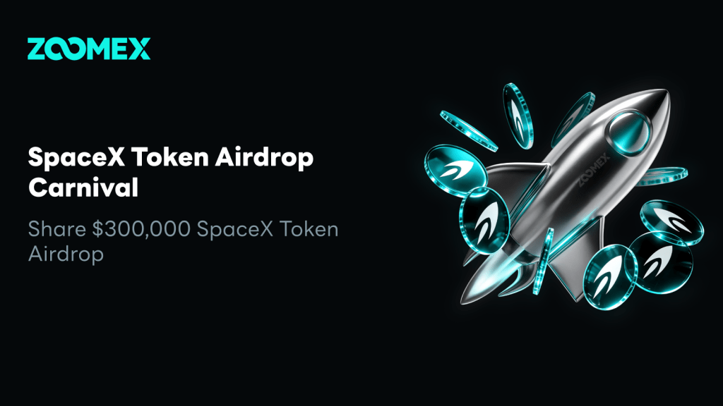 Breaking the RWA Value Monopoly: Zoomex Launches SpaceX Token Airdrop Carnival, Sharing a $300,000 Reward&nbsp;Pool