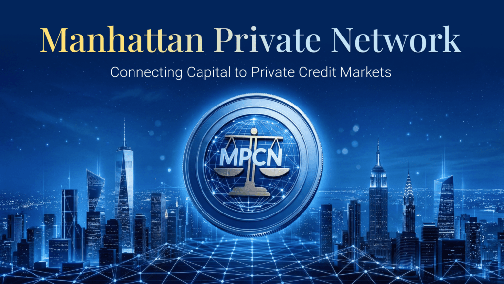 Manhattan Private Credit Launches Network to Connect Investors With Private Credit Markets as Bank Lending Continues to&nbsp;Contract