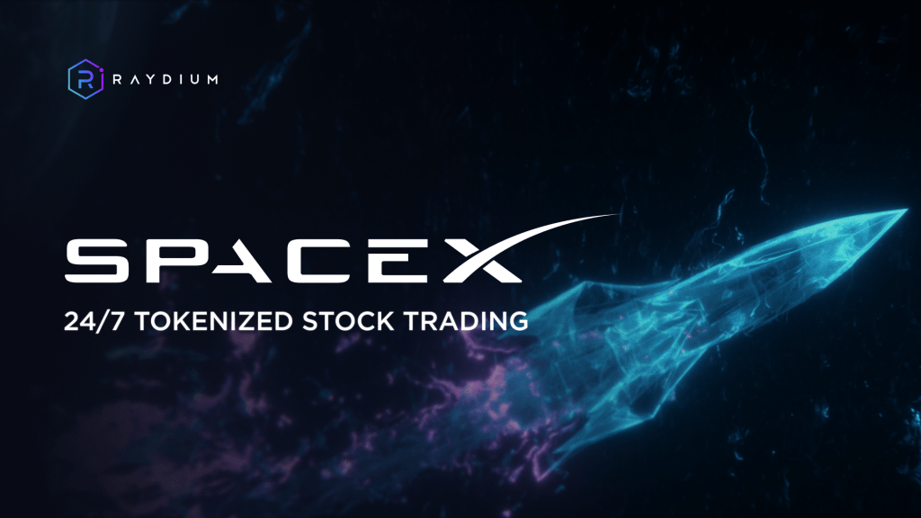 SpaceX IPO Available on Raydium from Day One, Tradeable Through the&nbsp;Weekend
