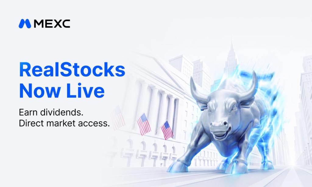 Crypto meets Wall Street: MEXC unveils ‘RealStocks’ with 0-fee U.S. equity trading and real&nbsp;dividends